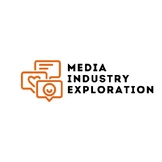 Industry Exploration- Media