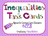 Inequalities Task Cards and Recording Sheet *Aligned to CC