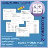 Inequalities Unit 6 Set - Student Practice Worksheets