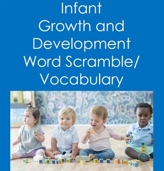 Preview of Infant Growth and Development- Word Scramble/Vocabulary (Child Care)