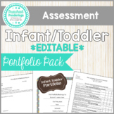 Infant Toddler Standards Assessment Portfolio Pack EDITABLE