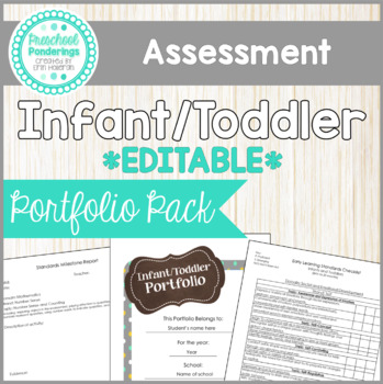 Preview of Infant Toddler Standards Assessment Portfolio Pack EDITABLE