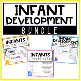 Infants Unit Presentation & Notes | BUNDLE | Child Develop