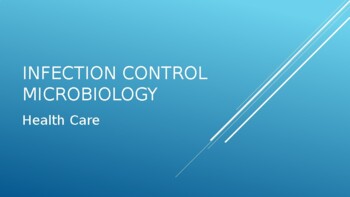 Preview of Infection Control in Health Care POWER POINT (Nursing/Health Sciences)