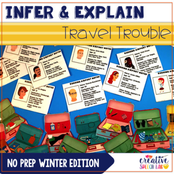 Preview of Infer & Explain Travel Trouble: No Prep Winter Edition