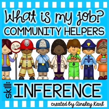 Preview of Inference Passages - using evidence and schema - COMMUNITY HELPERS - PREVIEW