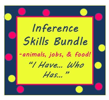 Preview of Inference Practice Bundle "I have..Who has?" Games ESL Vocabulary Too