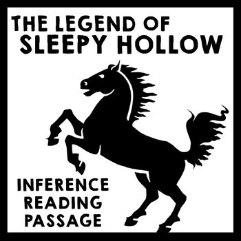 Preview of Inference Reading Passage - The Legend of Sleepy Hollow by Washington Irving
