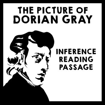 Preview of Inference Reading Passage - The Picture of Dorian Gray by Oscar Wilde