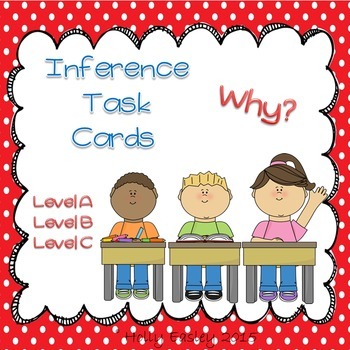 Preview of Inference Task Cards-Why?-3 Levels-for Autism,Special Ed. or Early Learners