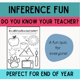 Do you know your teacher? Fun inference worksheet for end 