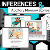 Inferences & Auditory Memory Stories - PDF / Google Slides