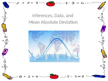 Preview of Inferences, Data, and Mean Absolute Deviation
