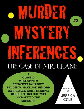 Preview of Inferences MURDER MYSTERY!!! The Case of Mr. Crane