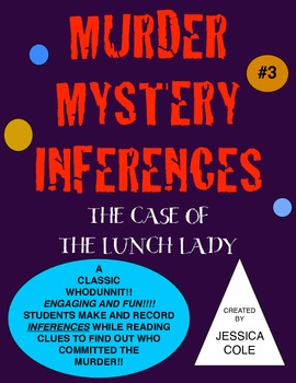 Preview of Inferences MURDER MYSTERY!!! The Case of the Lunch Lady