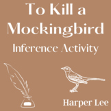 Inferencing Activity - To Kill a Mockingbird