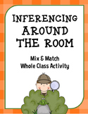 Inferencing Around the Room {Mix & Match whole class activity}