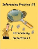 Inferencing Activities #2 Inferencing Detectives!