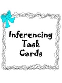 Inferencing Task Cards Activity