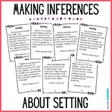 Inferencing Task Cards - Making Inferences About Setting
