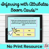 Inferencing With Attributes Boom Card™ Deck NO Print Speec
