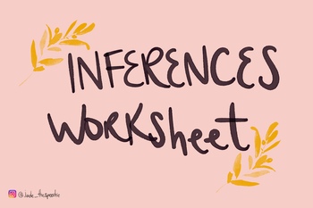 Preview of Inferencing Worksheets - 3 File included.