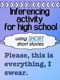 Inferencing activity for high school - SHORT short stories