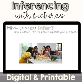 Preview of Inferencing with Pictures | Digital Google Slides & PowerPoint and Printable