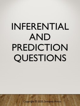 Preview of Inferential and Prediction Questions