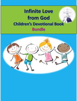 Preview of Infinite Love from God Children's Devotional Book Bundle(SundaySchool/Parenting)