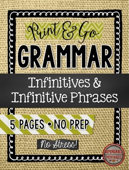 Preview of Infinitives and Infinitive Phrases Print & Go Grammar Pages