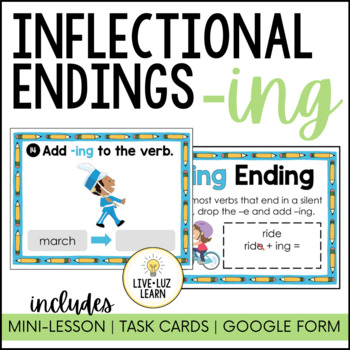 Preview of Inflectional Ending -ING - Mini-Lesson with Printable and Digital Task Cards