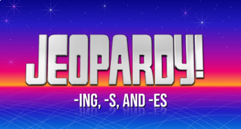 Preview of Inflectional Endings Jeopardy Review Game