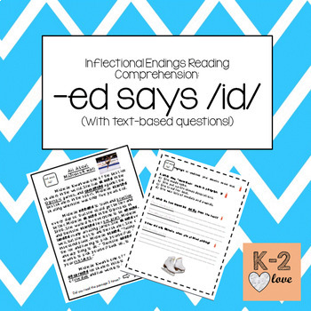 Preview of Inflectional Endings, -ed says id: Reading Comprehension & Text-Based Questions