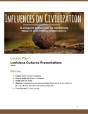 Influences on Civilization Presentation Lesson Plan