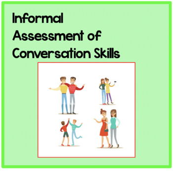 Preview of Informal Assessment of Conversation Skills