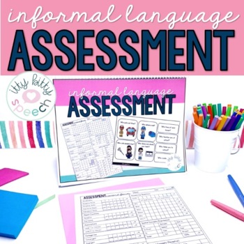Preview of Informal Language Assessment for Speech Therapy Screener