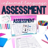 Informal Language Assessment for Speech Therapy Screener