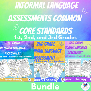 Preview of Informal Language Assessments Common Core Standards Grades 1st to 3rd