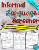 Informal Language Screener (Speech Therapy)