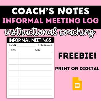 Preview of Informal Meeting Log - Instructional Coach's Tools FREEBIE