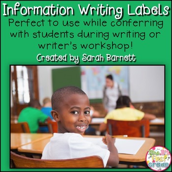 Preview of Information Writing Labels to Use While Conferring