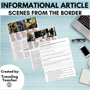 Preview of Informational Article: Scenes from the Border: Reading Passages + Comprehension