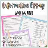 Informational Essay Writing Unit for Grades 6-8 (24 Lessons)