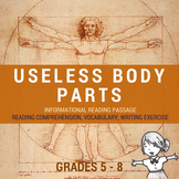 Informational Reading Passage - Useless Body Parts