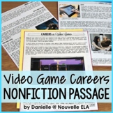 Informational Text - Careers in Video Games - Nonfiction P