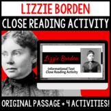 Informational Text Close Reading Activity - Lizzie Borden 
