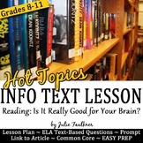 Informational Text Lesson on Hot Topics: Reading is Good f