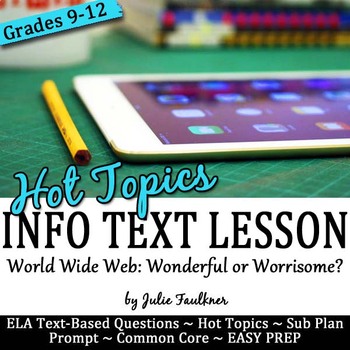 Preview of Informational Text Lesson on Hot Topics: Internet Safety, Woes of the Web