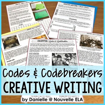 Preview of Informational Text - Creative Writing from Nonfiction - Codes and Codebreakers